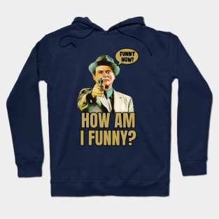 Funny How? Hoodie